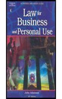 Activities and Study Guide for Law for Business and Personal Use