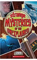 Strange Mysteries of the Unexplained