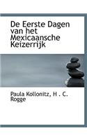de Eerste Dagen Van Het Mexicaansche Keizerrijk