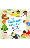 Coolest, Coolest Kid