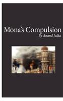Mona's compulsion