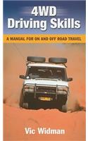 4WD Driving Skills: A Manual for on and Off Road Travel