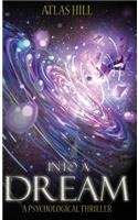 Into a Dream