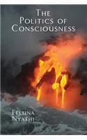 The Politics of Consciousness