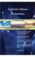Application Release Orchestration A Complete Guide