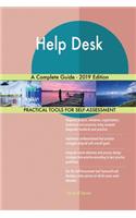 Help Desk A Complete Guide - 2019 Edition