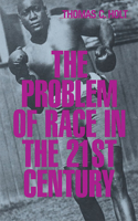 Problem of Race in the Twenty-First Century