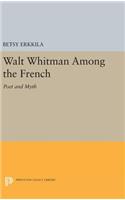 Walt Whitman Among the French