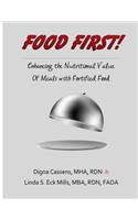 Food First! Enhancing the Nutritional Value of Meals with Fortified Food: A creative and survey friendly supplement program