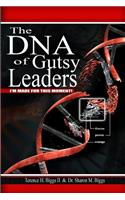 DNA of Gutsy Leaders
