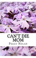 Can't Die Mom