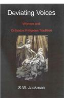 Deviating Voices: Women and Orthodox Religious Tradition