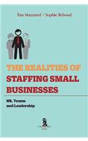 The Realities of Staffing Small Businesses