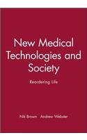 New Medical Technologies and Society