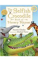 The Selfish Crocodile Book of Nursery Rhymes