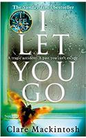 I Let You Go: The Richard & Judy Bestseller