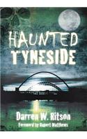 Haunted Tyneside