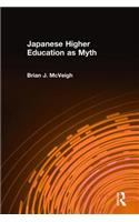 Japanese Higher Education as Myth