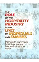 Role of the Hospitality Industry in the Lives of Individuals and Families