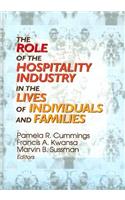 The Role of the Hospitality Industry in the Lives of Individuals and Families