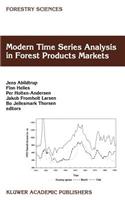 Modern Time Series Analysis in Forest Products Markets