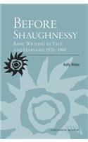 Before Shaughnessy