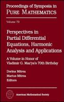 Perspectives in Partial Differential Equations, Harmonic Analysis and Applications: A Volume in Honor of Vladimir G. Maz'ya's 70th Birthday(Proceedings of Symposia in Pure Mathematics)