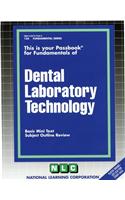 Dental Laboratory Technology: Passbooks Study Guide