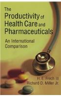 Productivity of Health Care and Pharmaceuticals