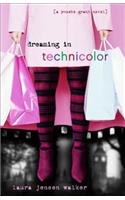 Dreaming in Technicolor