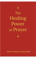 The Healing Power of Prayer