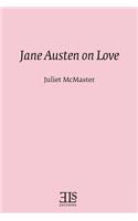 Jane Austen on Love