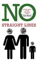 No Straight Lines