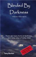 Blinded by Darkness