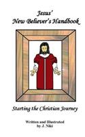 Jesus' New Believer's Handbook