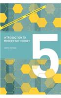 Introduction to Modern Set Theory