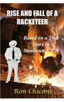 Rise and Fall of a Racketeer