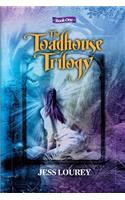 Toadhouse Trilogy