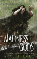 Madness and Gods