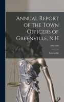 Annual Report of the Town Officers of Greenville, N.H; 1896-1899