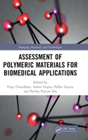 Assessment of Polymeric Materials for Biomedical Applications