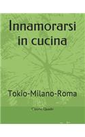Innamorarsi in cucina