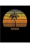 Hana -: Maui Hawaii Notebook Lined College Ruled Paper For Taking Notes. Stylish Journal Diary 7.5 x 9.25 Inch Soft Cover. For Home, Work Or School.