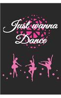 Just Wanna Dance