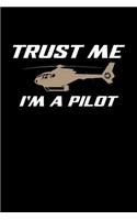 Trust Me I'm a Pilot