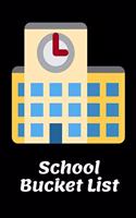 School Bucket List