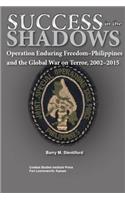 Success in the Shadows