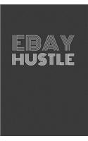 Ebay Hustle: Ebay Hustle Journal/Notebook