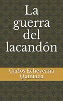 La guerra del lacandón