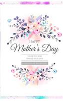 Happy Mother's Day Thank You Mom for All Your Love Inspiration Notebook